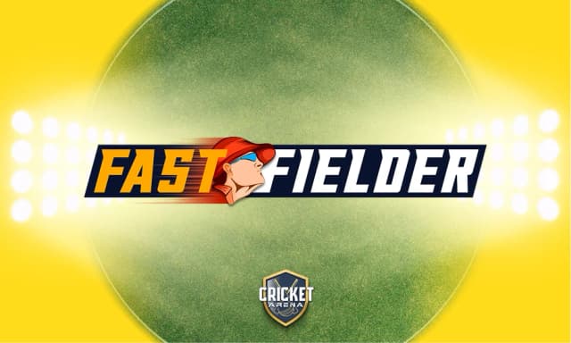 Fast Fielder