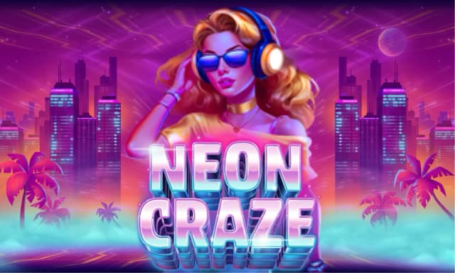 Neon Craze